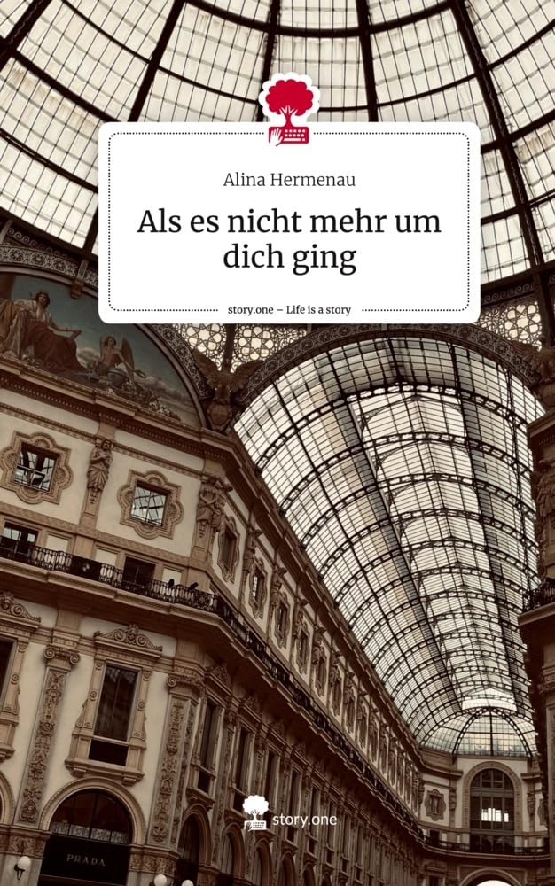Als es nicht mehr um dich ging. Life is a Story - story.one Leisure, Home & Garden