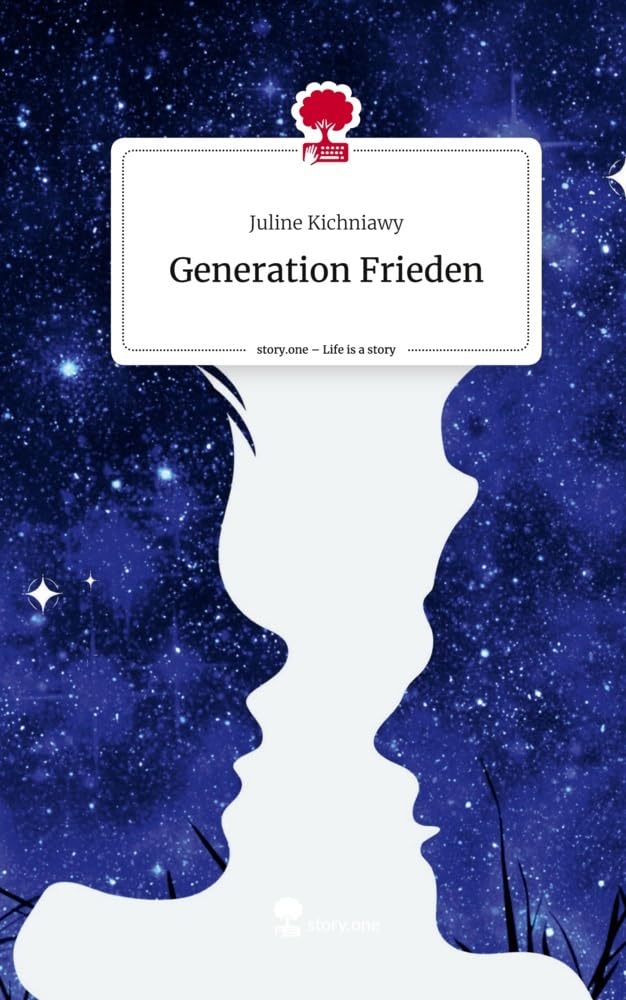 Generation Frieden. Life is a Story - story.one Contemporary literature