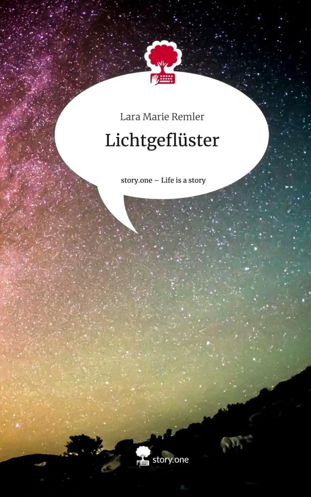 Lichtgeflüster. Life is a Story - story.one Religion & Esotericism