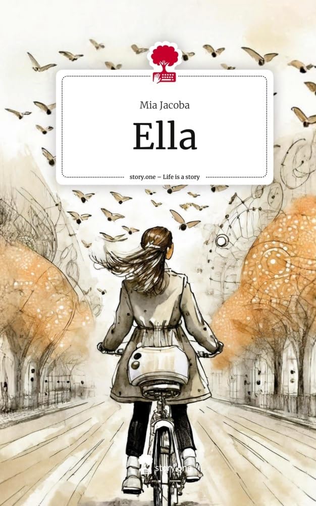 Ella. Life is a Story - story.one Contemporary literature