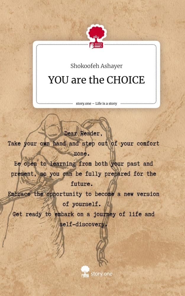 YOU are the CHOICE. Life is a Story - story.one Psychology
