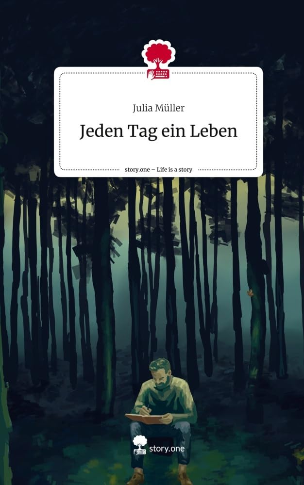 Jeden Tag ein Leben. Life is a Story - story.one Contemporary literature
