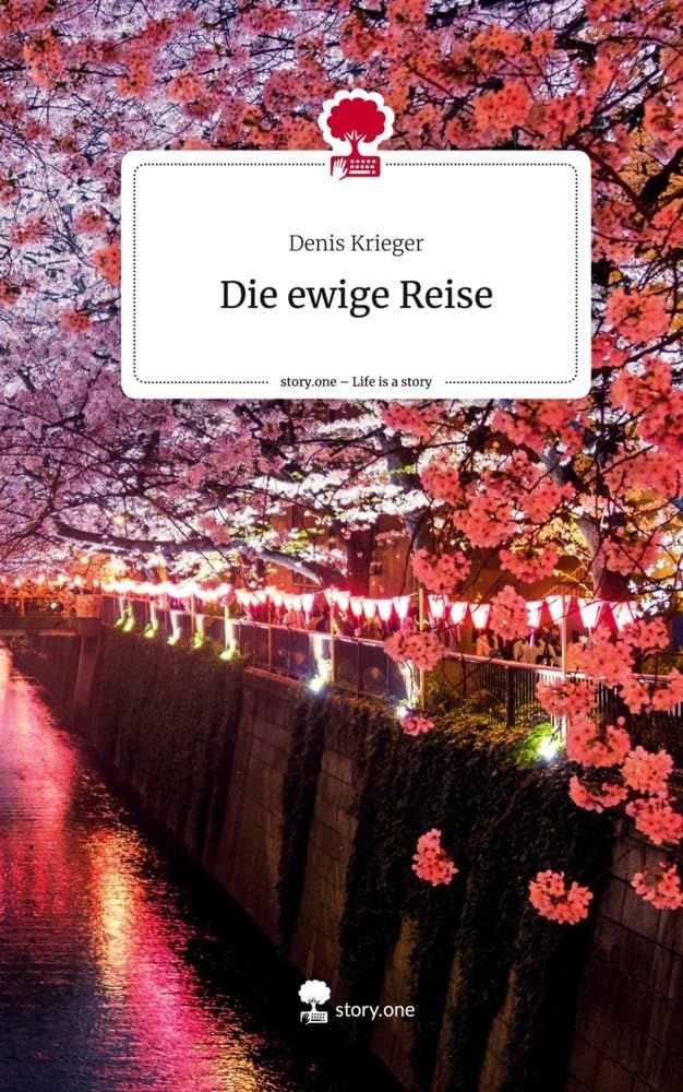 Die ewige Reise. Life is a Story - story.one Leisure, Home & Garden
