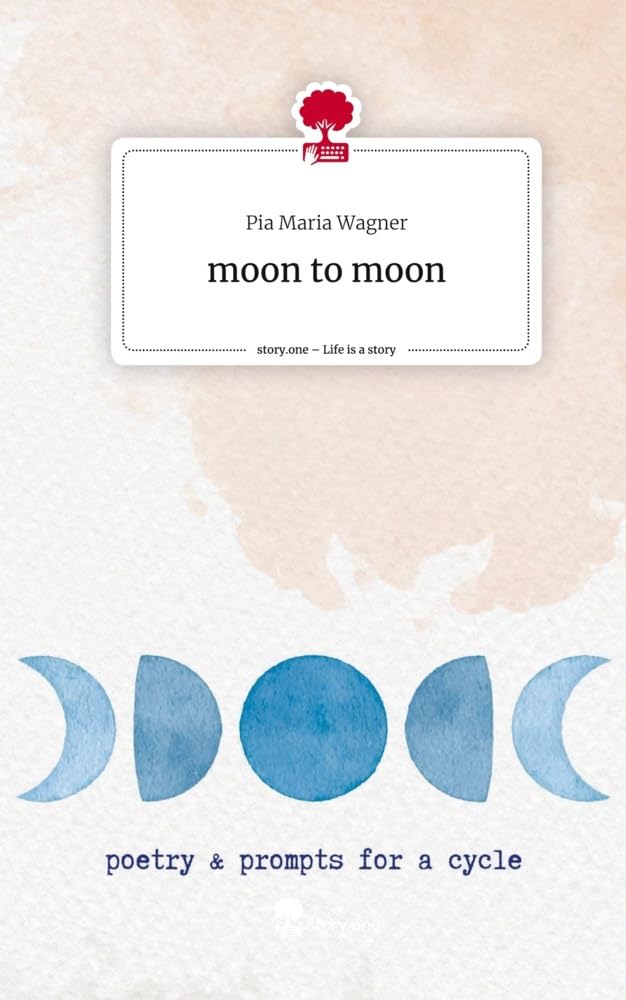 moon to moon. Life is a Story - story.one Religion & Esotericism