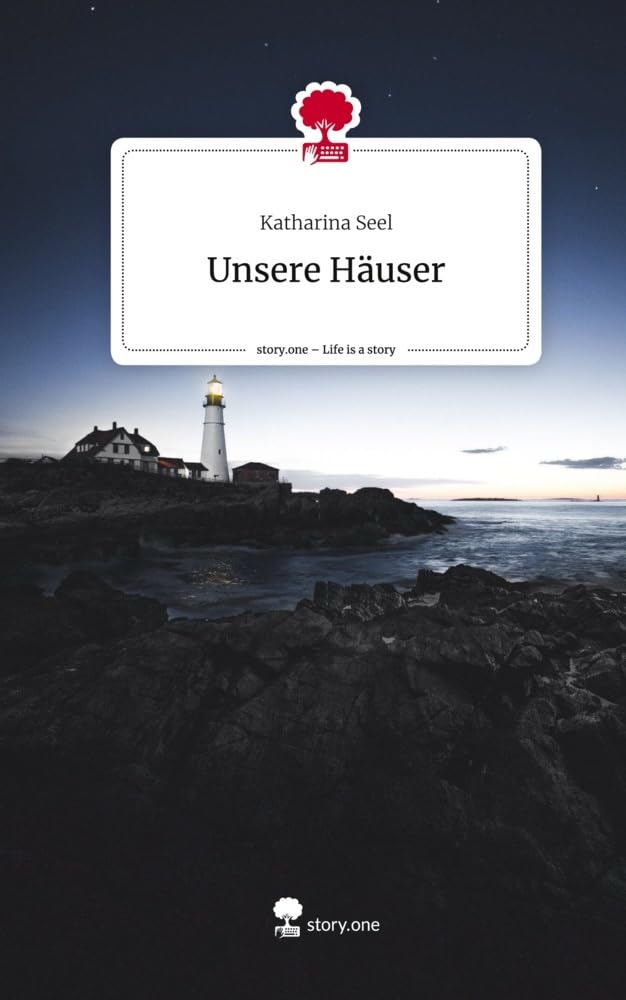 Unsere Häuser. Life is a Story - story.one Contemporary literature