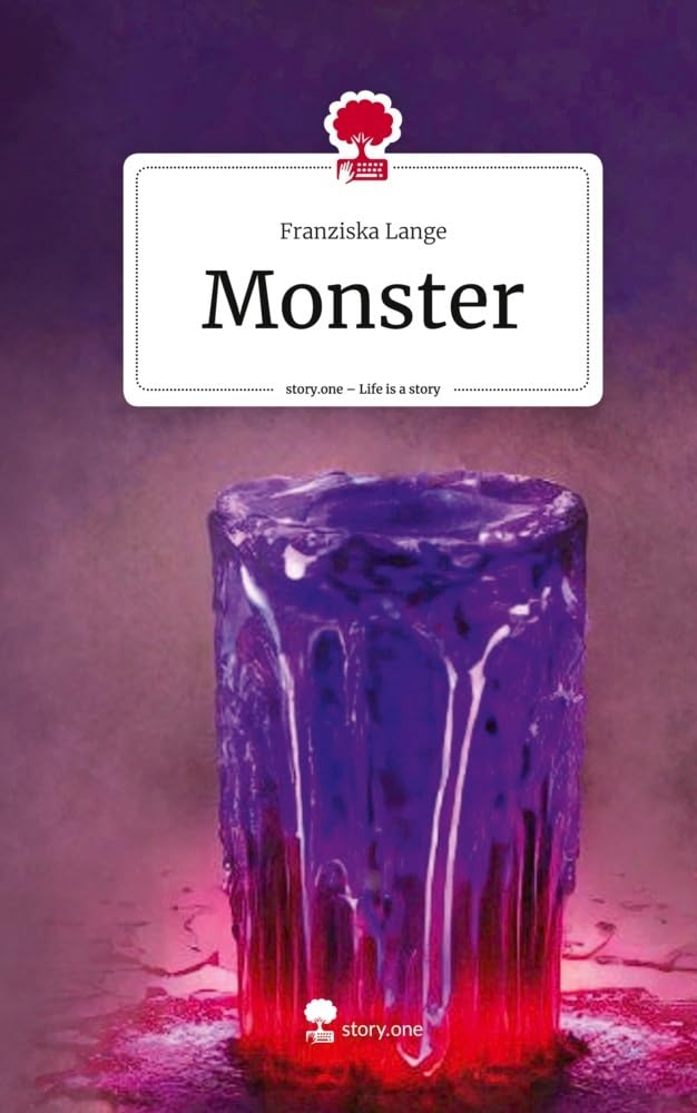 Monster. Life is a Story - story.one Contemporary literature