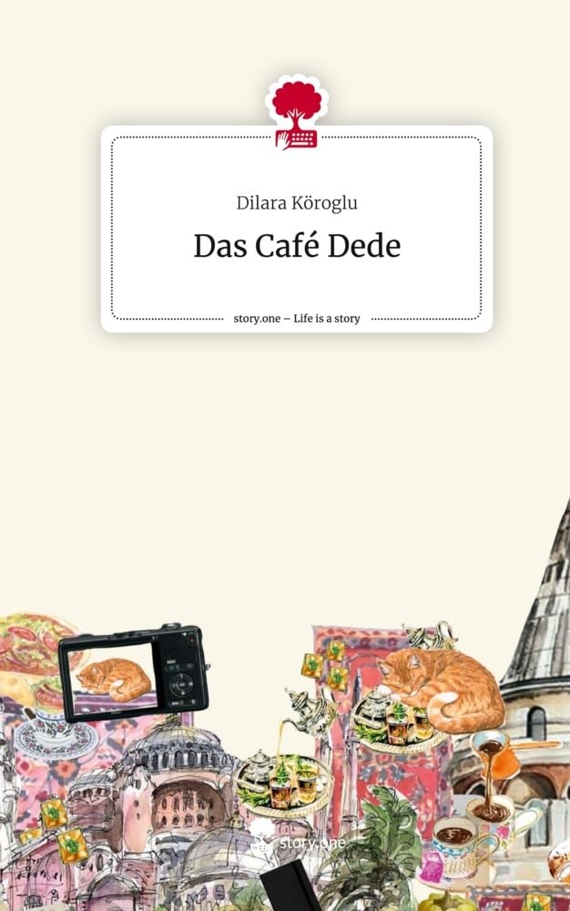 Das Café Dede. Life is a Story - story.one Contemporary literature