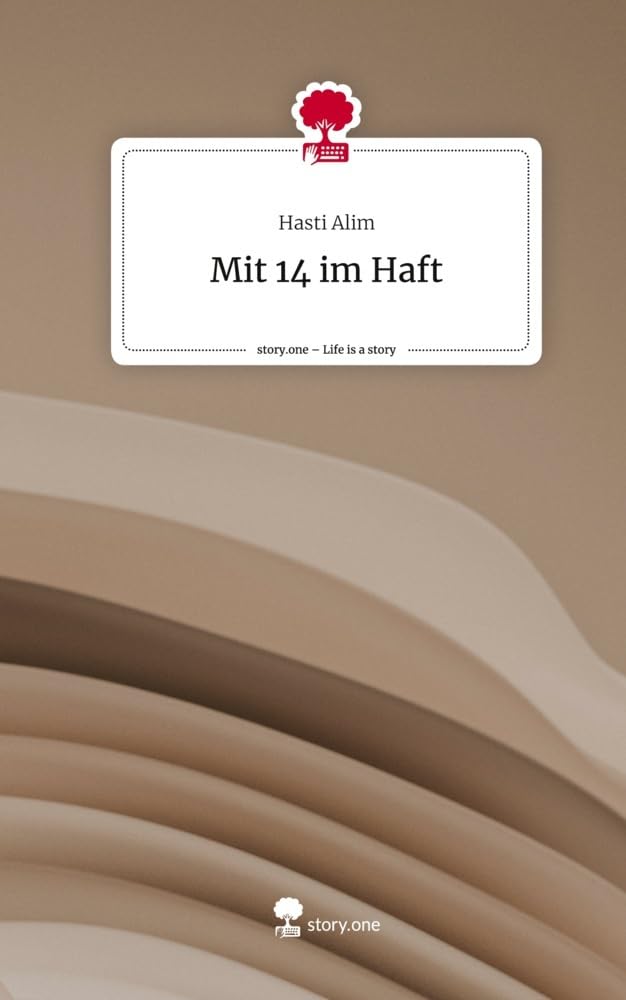 Mit 14 im Haft. Life is a Story - story.one Contemporary literature