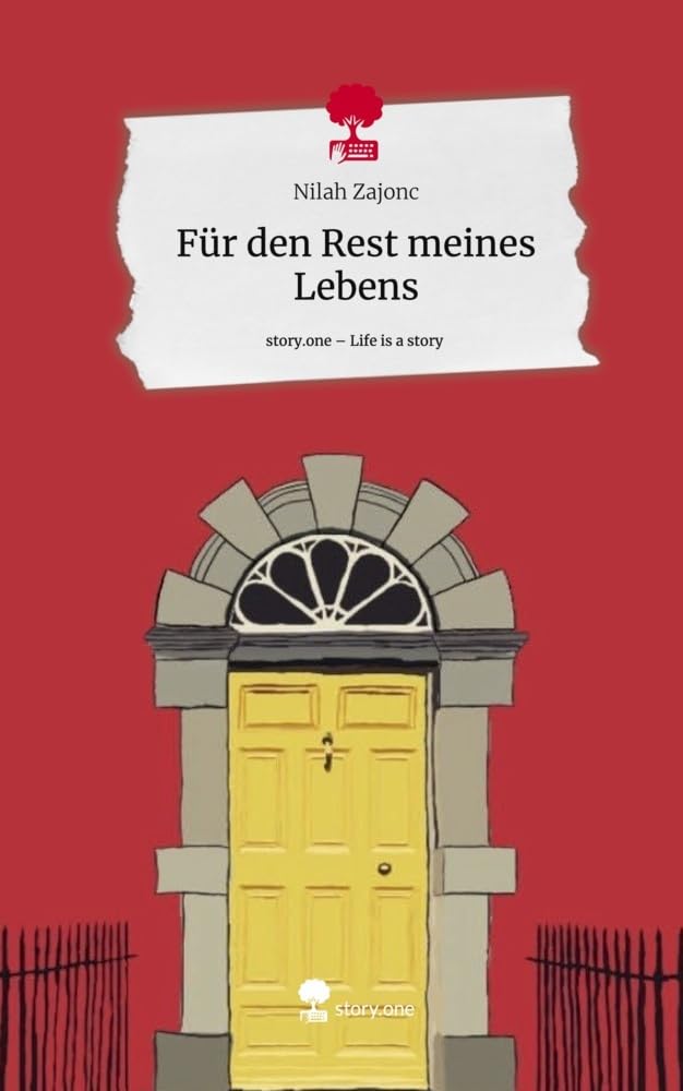 Für den Rest meines Lebens. Life is a Story - story.one Contemporary literature