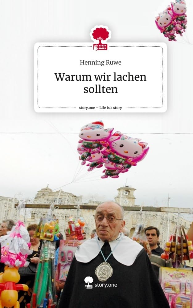 Warum wir lachen sollten. Life is a Story - story.one Manga