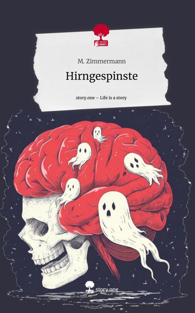 Hirngespinste. Life is a Story - story.one: DE Contemporary literature