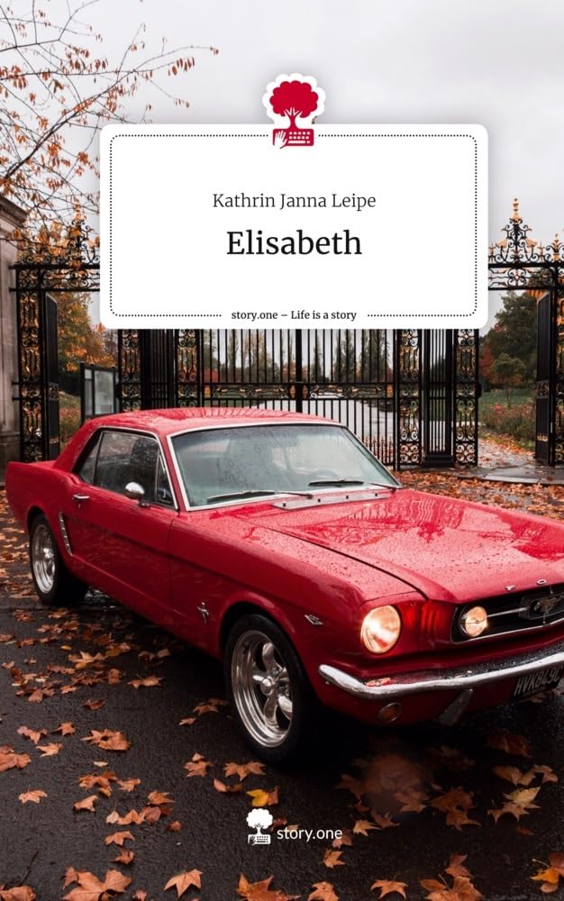 Elisabeth. Life is a Story - story.one: DE Contemporary literature