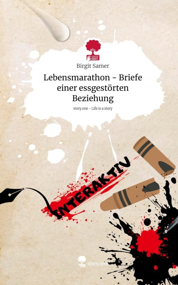 Lebensmarathon - Briefe einer essgestörten Beziehung. Life is a Story - story.one: DE Contemporary literature