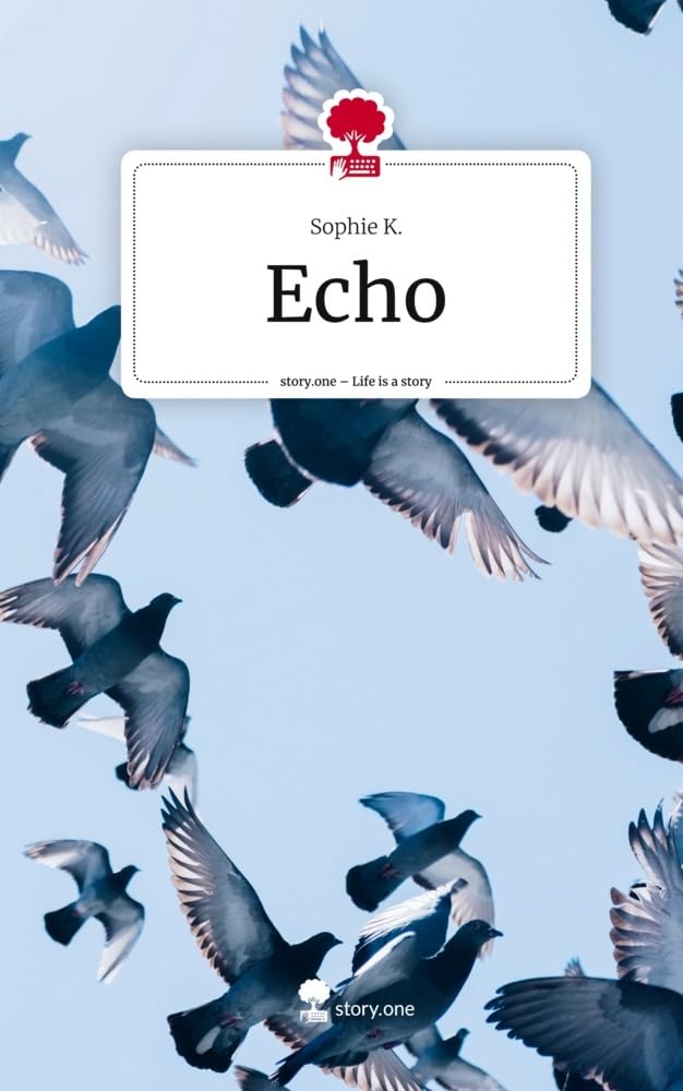 Echo. Life is a Story - story.one Politics & Society