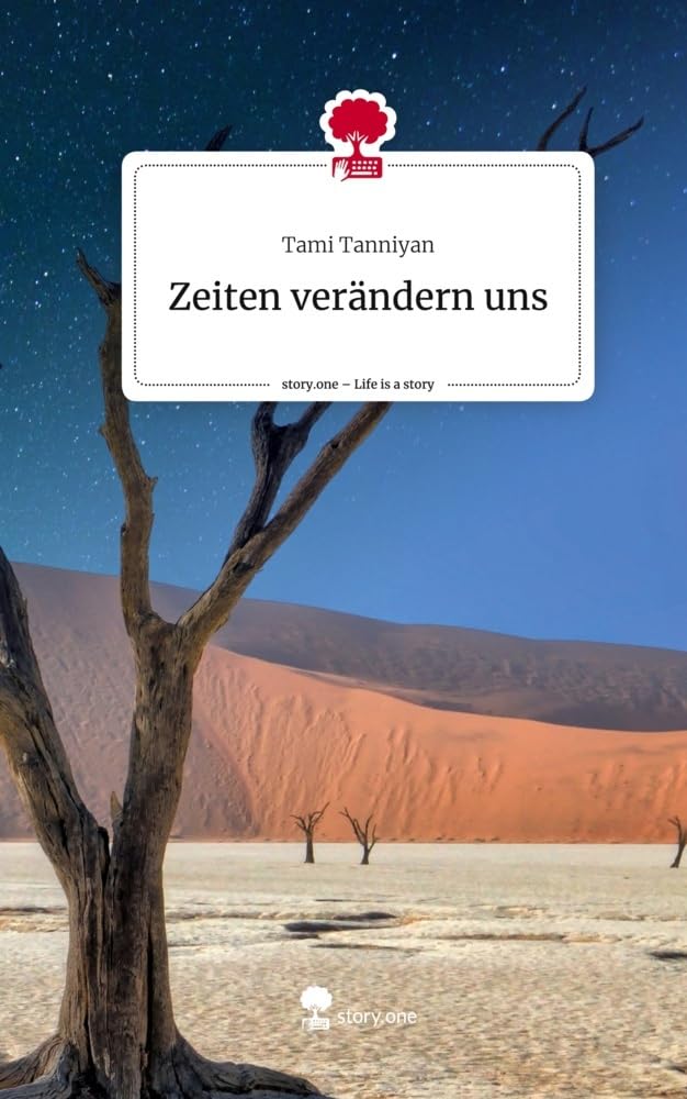 Zeiten verändern uns. Life is a Story - story.one Contemporary literature