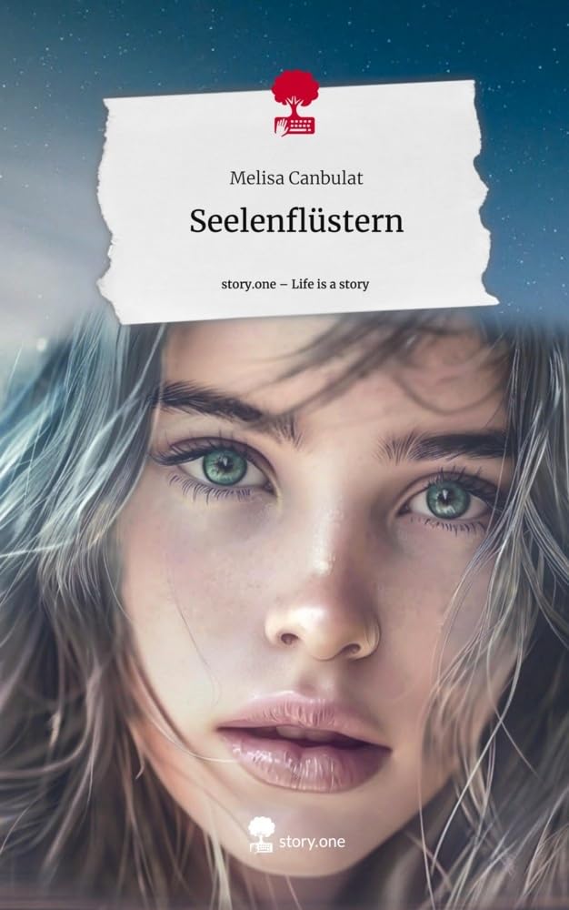 Seelenflüstern. Life is a Story - story.one Contemporary literature