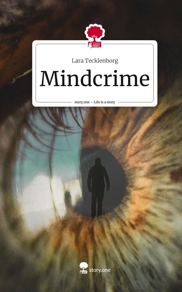 Mindcrime. Life is a Story - story.one Contemporary literature