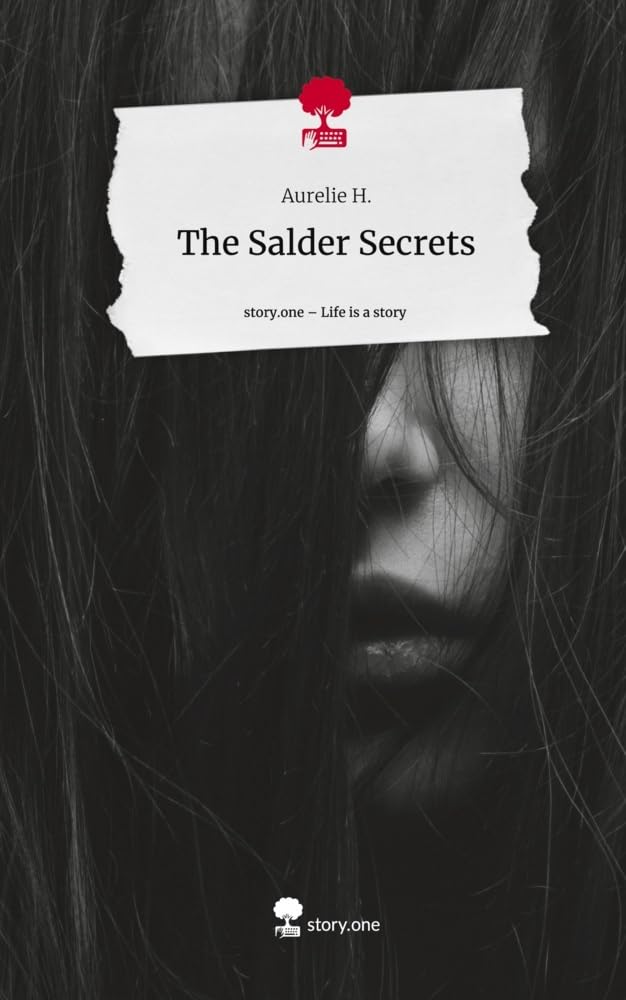 The Salder Secrets. Life is a Story - story.one Contemporary literature