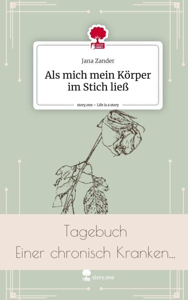 Als mich mein Körper im Stich ließ. Life is a Story - story.one Psychology