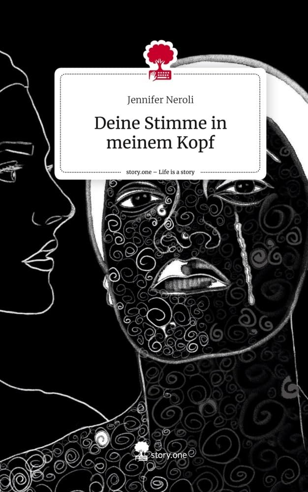 Deine Stimme in meinem Kopf. Life is a Story - story.one Contemporary literature