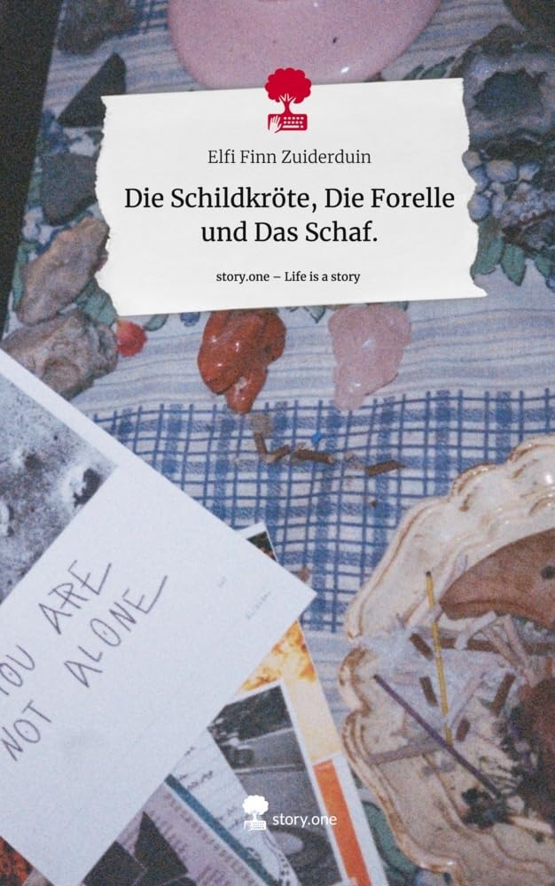 Die Schildkröte, Die Forelle und Das Schaf.. Life is a Story - story.one Psychology