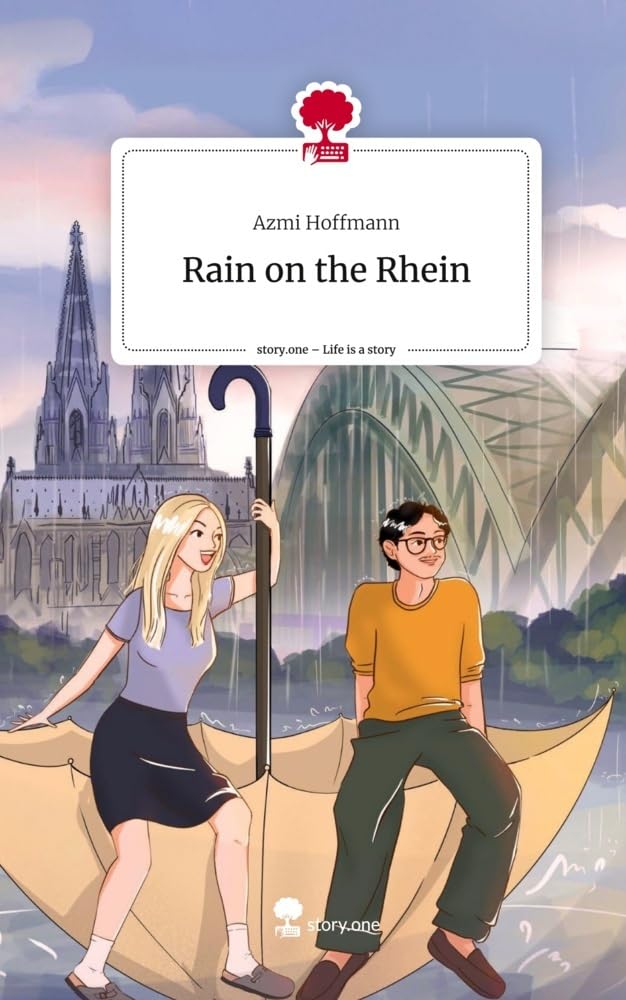 Rain on the Rhein. Life is a Story - story.one Contemporary literature