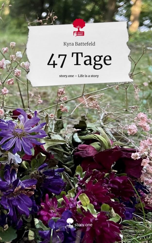 47 Tage. Life is a Story - story.one Contemporary literature