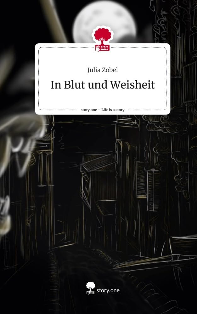 In Blut und Weisheit. Life is a Story - story.one Contemporary literature