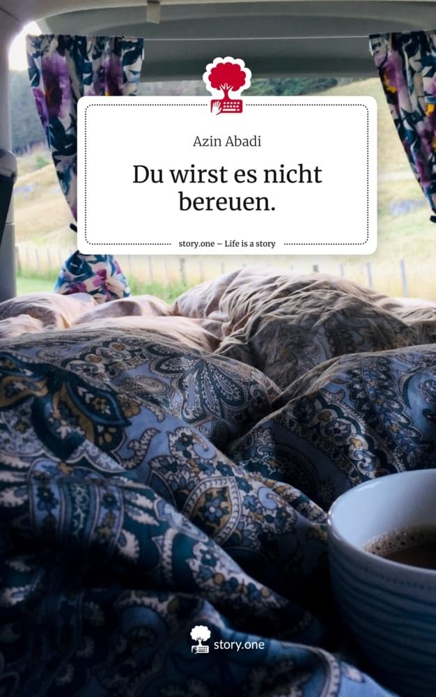 Du wirst es nicht bereuen.. Life is a Story - story.one Leisure, Home & Garden