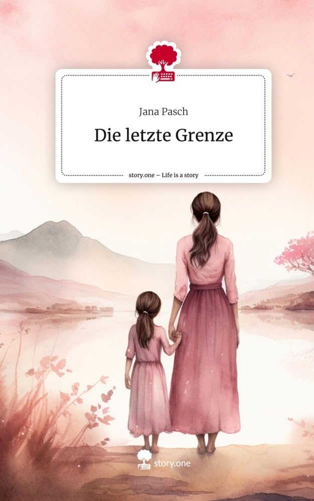 Die letzte Grenze. Life is a Story - story.one Contemporary literature