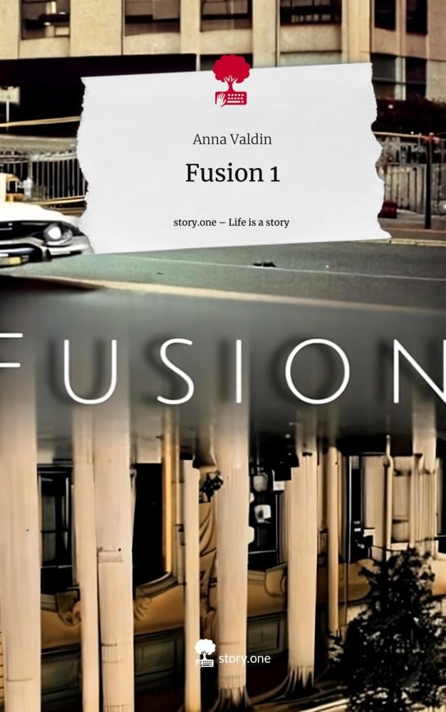 Fusion 1. Life is a Story - story.one Contemporary literature