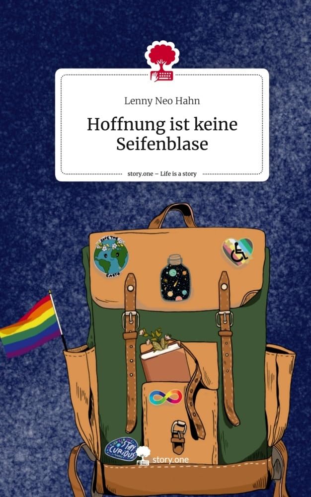 Hoffnung ist keine Seifenblase. Life is a Story - story.one Contemporary literature