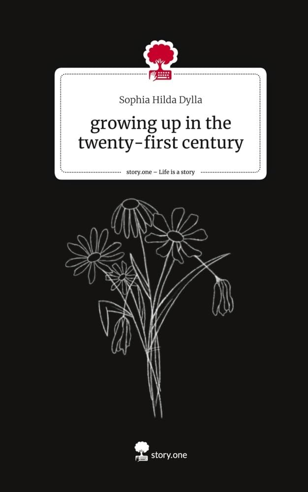 growing up in the twenty-first century. Life is a Story - story.one Contemporary literature
