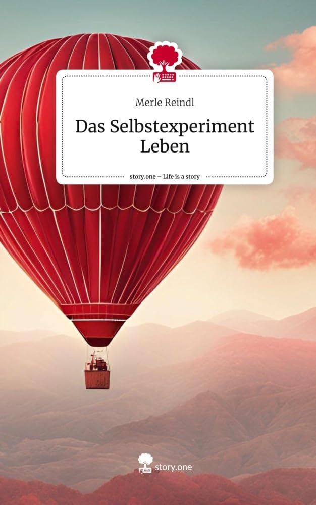 Das Selbstexperiment Leben. Life is a Story - story.one Religion & Esotericism