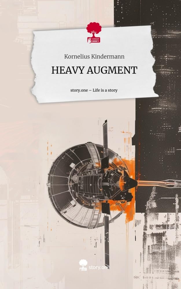 HEAVY AUGMENT. Life is a Story - story.one Contemporary literature