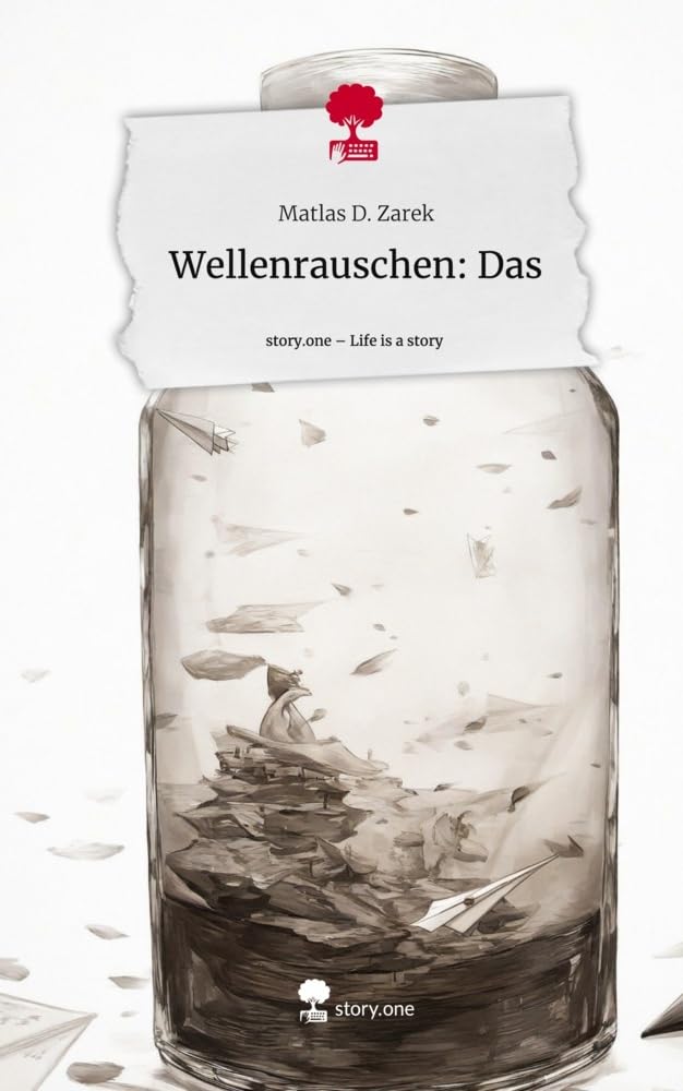 Wellenrauschen: Das. Life is a Story - story.one Contemporary literature