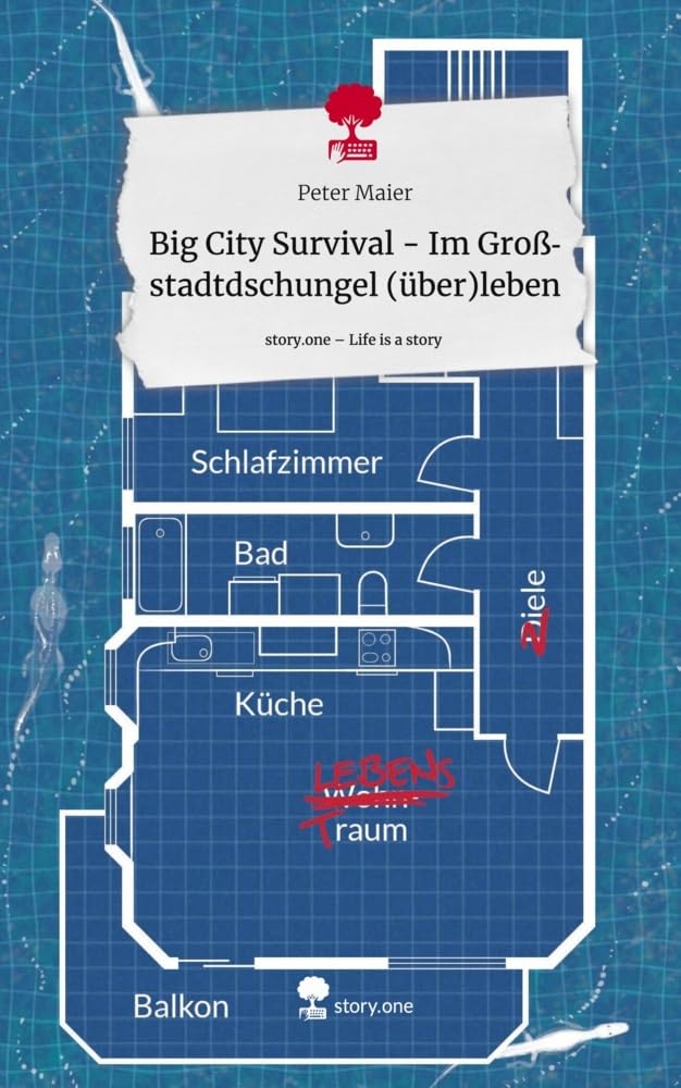 Big City Survival - Im Großstadtdschungel (über)leben. Life is a Story - story.one Psychology