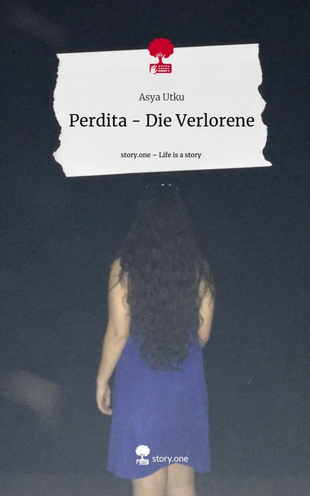 Perdita - Die Verlorene. Life is a Story - story.one Contemporary literature