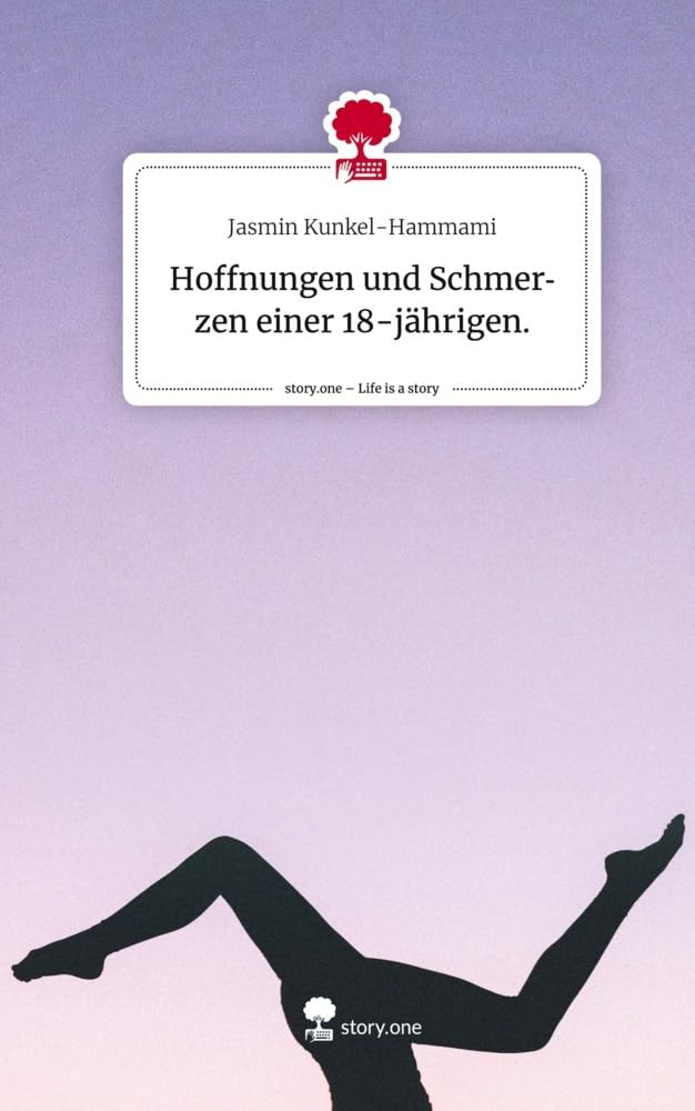 Hoffnungen und Schmerzen einer 18-jährigen. Life is a Story - story.one Politics & Society