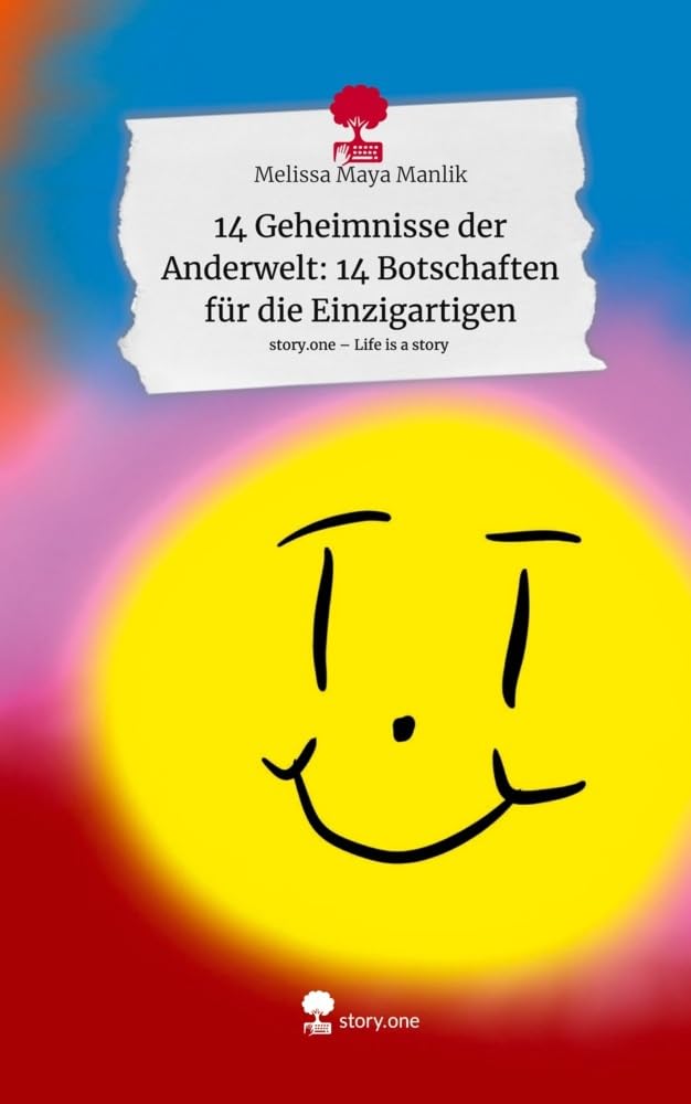 14 Geheimnisse der Anderwelt: 14 Botschaften für die Einzigartigen. Life is a Story - story.one Contemporary literature