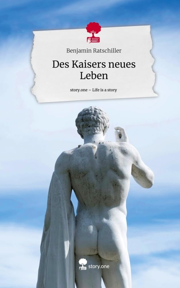 Des Kaisers neues Leben. Life is a Story - story.one Personalities