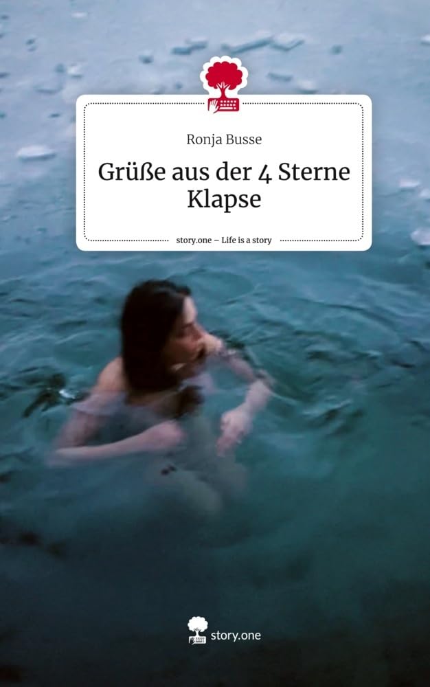 Grüße aus der 4 Sterne Klapse. Life is a Story - story.one Contemporary literature