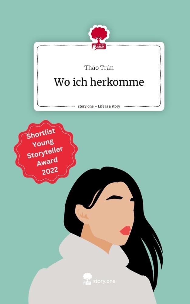Wo ich herkomme. Life is a Story - story.one Contemporary literature
