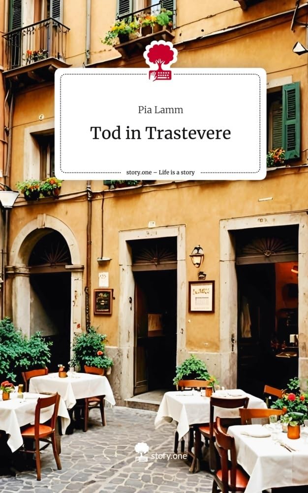 Tod in Trastevere. Life is a Story - story.one: DE Contemporary literature