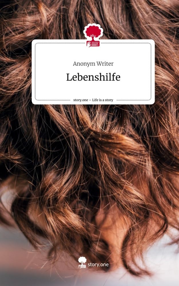 Lebenshilfe. Life is a Story - story.one Psychology