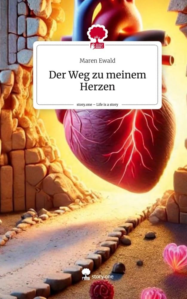 Der Weg zu meinem Herzen. Life is a Story - story.one book