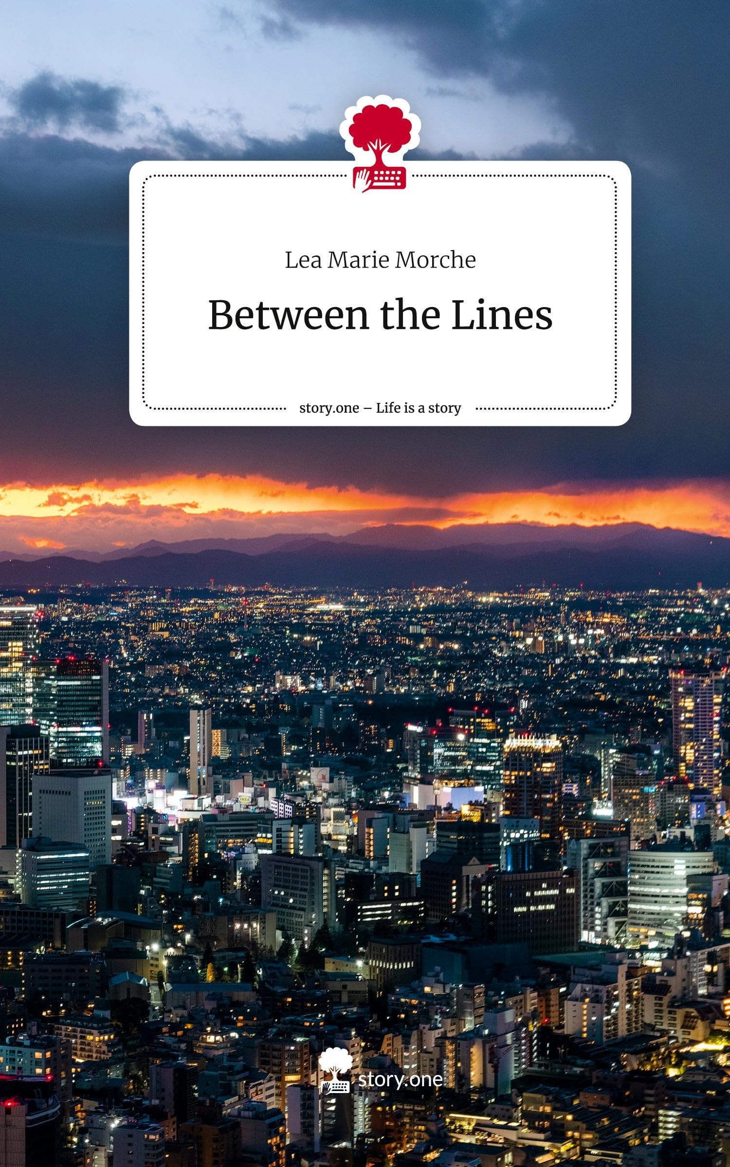 Between the Lines. Life is a Story - story.one Contemporary literature