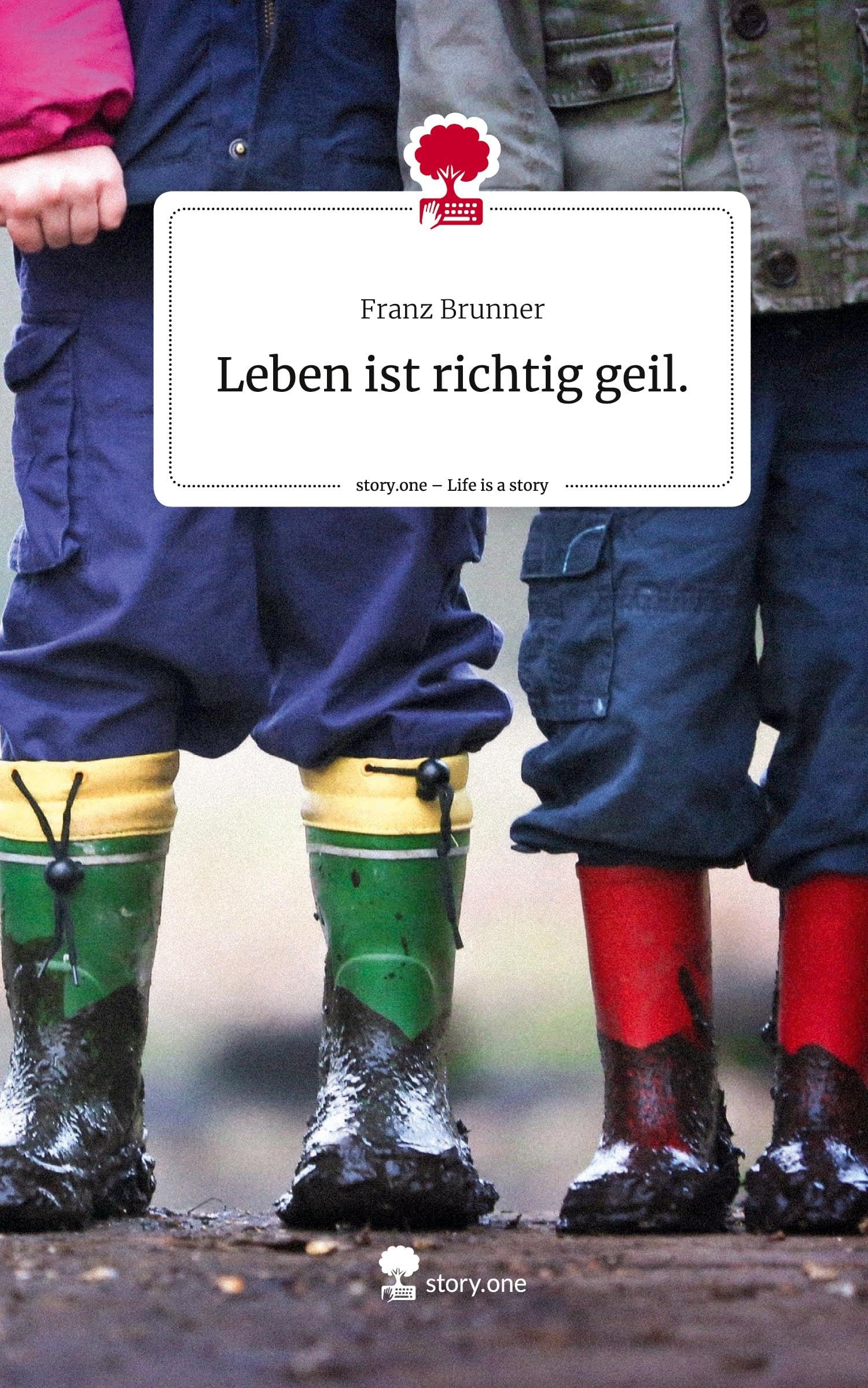 Leben ist richtig geil.. Life is a Story - story.one: DE Manga