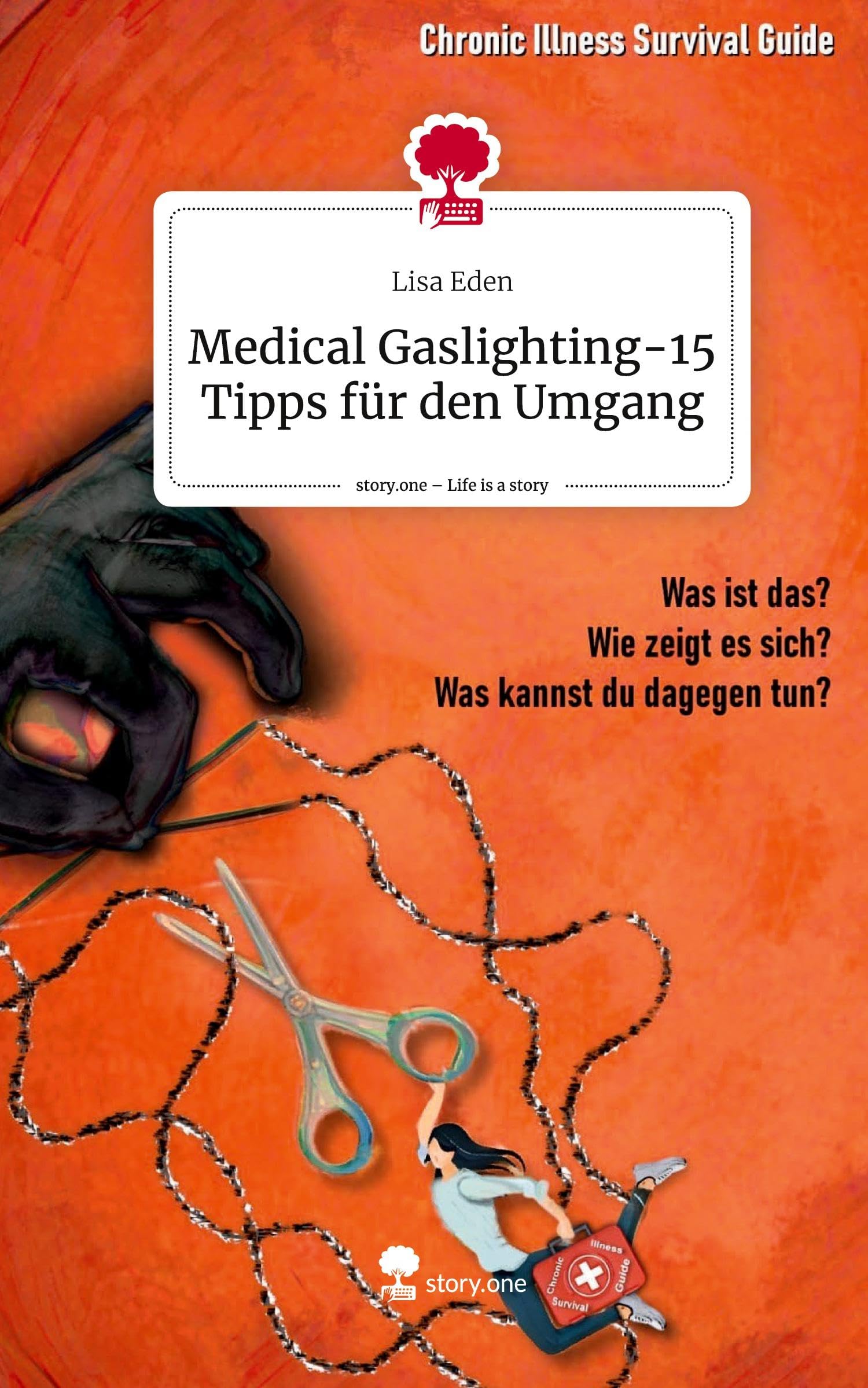 Medical Gaslighting-15 Tipps für den Umgang. Life is a Story - story.one Psychology