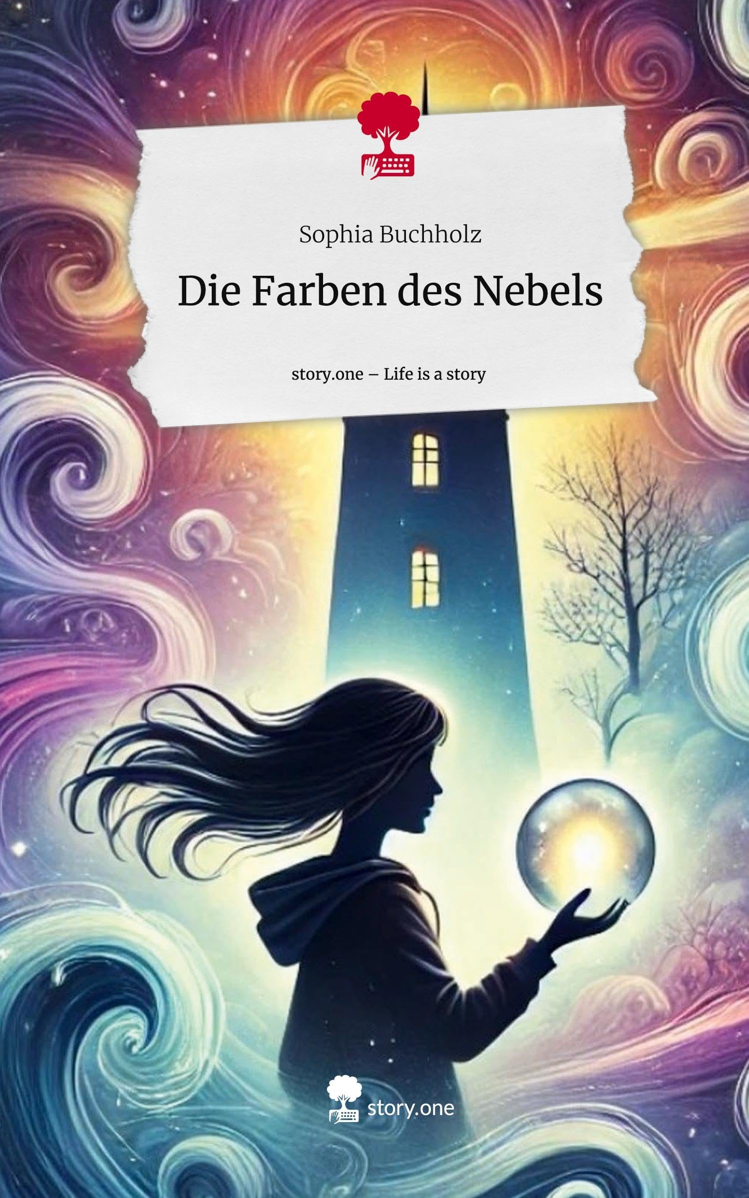 Die Farben des Nebels. Life is a Story - story.one Contemporary literature